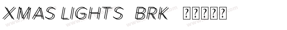 Xmas Lights -BRK-字体转换